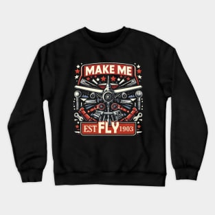 Make Me Fly Crewneck Sweatshirt